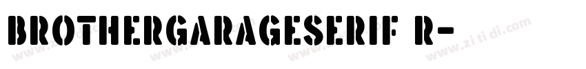 BrotherGarageSerif R字体转换